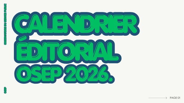 Calendrier éditorial OSEP 2026